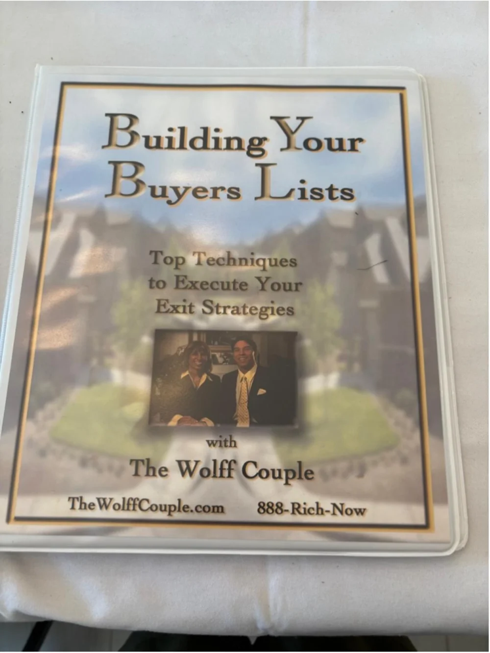 The Wolff Couple Real Estate Investing Training System Binders #E60